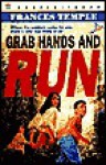 Grab Hands and Run - Frances Temple