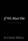 If We Must Die - Claude McKay