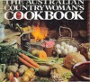 The Australian Countrywoman's Cookbook - Robert Ingpen, Peter Gower