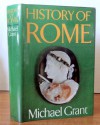 History of Rome - Michael Grant