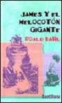 James Y El Melocoton Gigante (Turtleback) - Roald Dahl