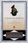 Coriolanus - Stephen Orgel, A.R. Braunmuller, Jonathan Crewe, William Shakespeare