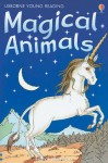 Magical Animals (Usborne Young Reading) - Gill Harvey, Carol Watson, Nick Price