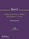 String Quartet in F Major, Movement 2 - Score - Maurice Ravel