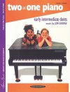 Two at One Piano, Book Three: Early Intermediate Duets - Jon George, Louise Goss, Frances Clark