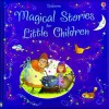 Magical Stories for Little Children - Lesley Sims