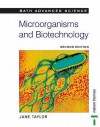 Microorganisms and Biotechnology - Jane Taylor