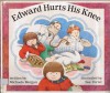 Edward Hurts His Knee - Michaela Morgan, Sue Porter