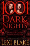 Dungeon Games - Lexi Blake