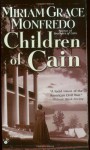 Children Of Cain - Miriam Grace Monfredo