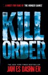 The Kill Order (Maze Runner Series) - James Dashner