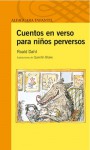 Cuentos en verso para niños perversos - Quentin Blake, Roald Dahl