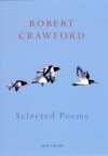 Selected Poems - Robert Crawford