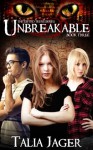 Unbreakable (The Gifted Teens Series) - Talia Jager