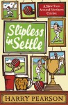 Slipless in Settle - Harry Pearson