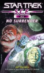 Star Trek: No Surrender (Star Trek: SCE) - Jeff Mariotte