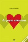 As Peças Amorosas - André Murraças