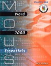 MOUS Essentials: Word 2000 with CD - Keith Mulbery