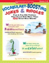 Vocabulary-Boosting Jokes & Riddles: Fast & Fun Rib-Ticklers That Teach Kids More Than 100 Great New Words! - Justin Martin, Katherine Martin