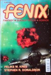 Fenix 2000 5(94) - Jarosław Grzędowicz, Feliks W. Kres, Romuald Pawlak, Stephen R. Donaldson, Jacek Drewnowski, Artur Szrejter, Paulina Braiter, Rafał Olszowski, Redakcja magazynu Fenix