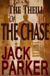 The Thrill of the Chase (Mystery & Adventure) - Jack Parker