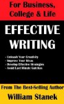 Effective Writing for Business, College & Life (Compact Edition) - William R. Stanek