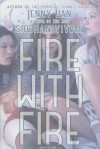 Fire with Fire - Jenny Han