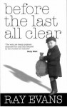 Before The Last All Clear - Ray Evans