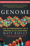 Genome: The Autobiography of a Species in 23 Chapters - Matt Ridley