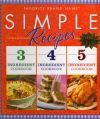 Simple Recipes: Favorite Brand Name Recipes 3 4 5 Ingredients (3 in 1) - Publications International Ltd.