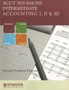 Intermediate Accounting I, II & III: Acct 303/304/305 - Donald E. Kieso, Jerry J. Weygandt, Terry D. Warfield