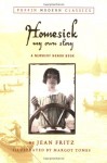 Homesick: My Own Story - Jean Fritz, Margot Tomes