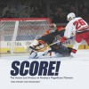 Score!: The Action and Artistry of Hockey's Magnificent Moment (Junior Library Guild Selection (Millbrook Press)) - Mark Stewart, Mike Kennedy