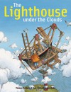 The Lighthouse Under the Clouds - Thomas Docherty