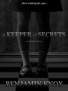A Keeper of Secrets - Benjamin Knox