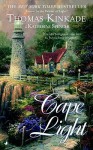 Cape Light - Thomas Kinkade, Katherine Spencer