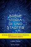 Breve storia di uno starter (Italian Edition) - Lissa Price