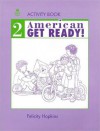 American Get Ready] 2 Activity Book - Eric Hopkins