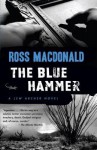 The Blue Hammer - Ross Macdonald