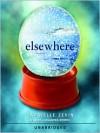 Elsewhere (Audio) - Gabrielle Zevin, Cassandra Morris