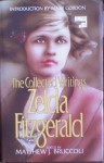 The Collected Writings of Zelda Fitzgerald - Zelda Fitzgerald, Matthew J. Bruccoli