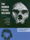 The Human Fossil Record 4 Volume Set - Jeffrey H. Schwartz, Ian Tattersall, Ralph L. Holloway