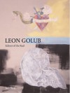 Leon Golub: Echoes of the Real - Jon Bird