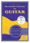 The Scottish Collection for Guitar [With CD] - Music Sales Corp.