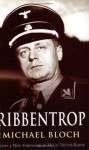 Ribbentrop - Michael Bloch, Hugh Trevor-Roper