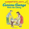 Curious George Visits the Library - Margret Rey, Martha Weston