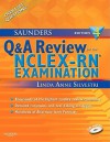 Saunders Q & A Review for the NCLEX-RN® Examination - Linda Anne Silvestri