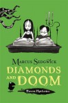 Diamonds and Doom. Marcus Sedgwick - Marcus Sedgwick