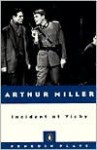 Incident at Vichy - Arthur Miller