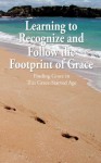 Learning to Recognize and Follow the Footprint of Grace - Tom Harrison